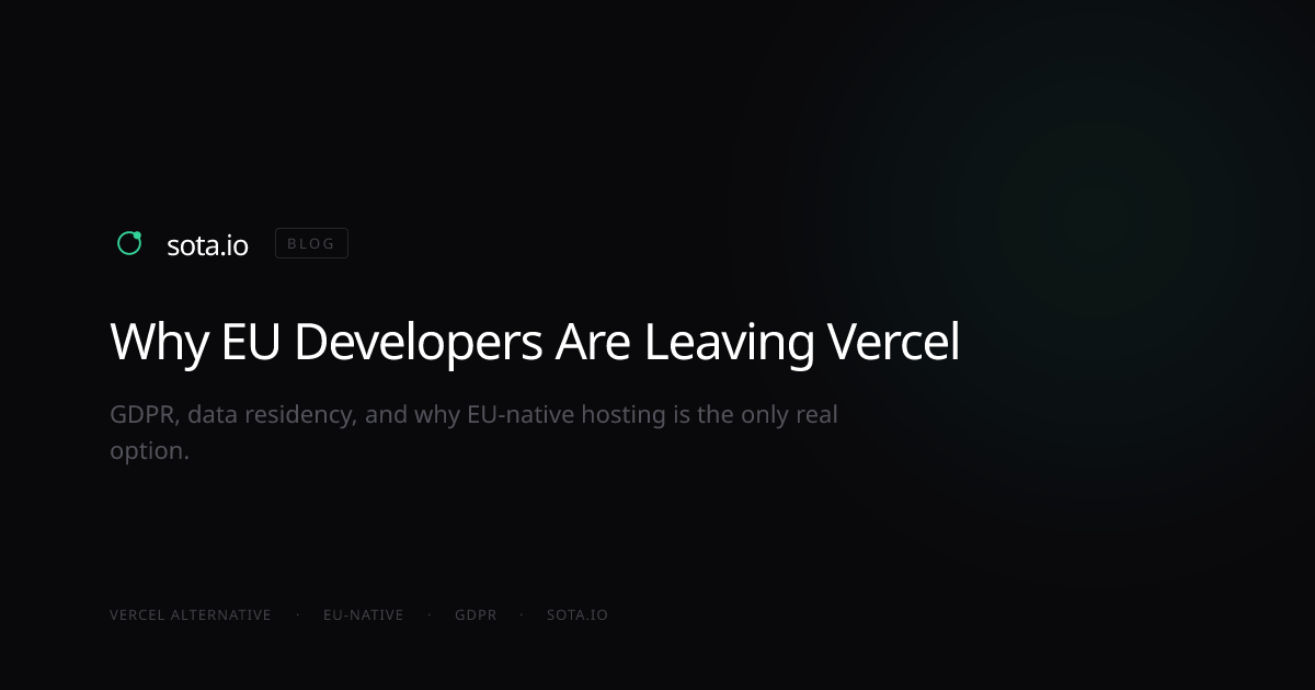 Why European Developers Are Leaving Vercel for EU-Native Hosting — sota ...